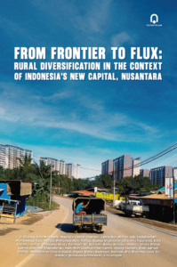 Rijanta, R. et al. (2025). From Frontier to Flux: Rural Diversification in the Context of Indonesia's New Capital, Nusantara. 